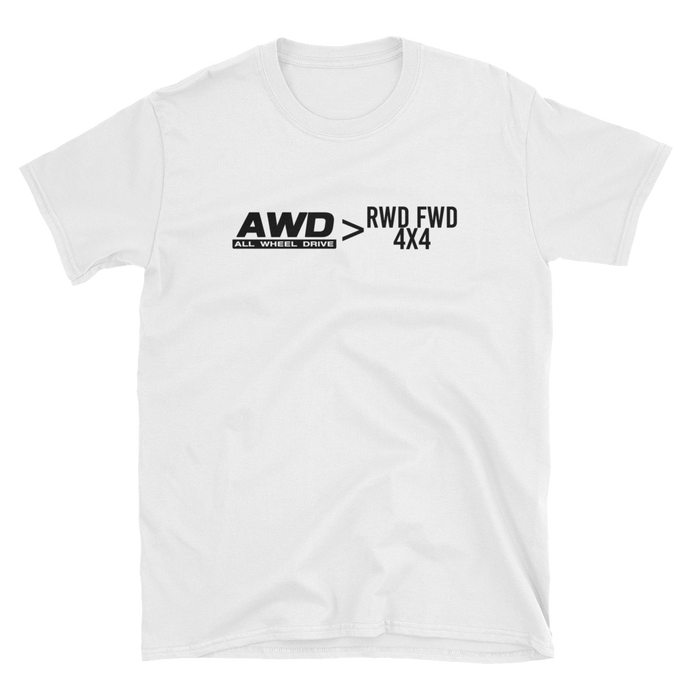 AWD > Everything T-Shirt